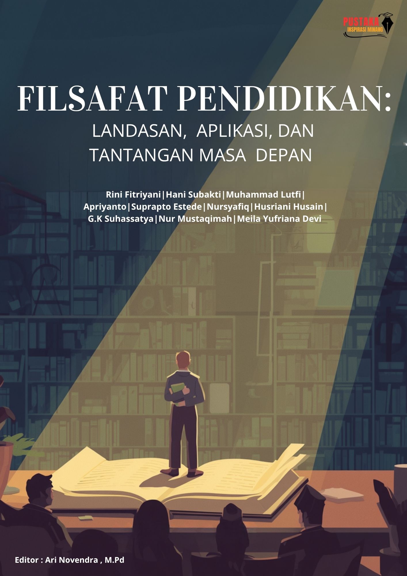 Filsafat Pendidikan: Landasan, Aplikasi, Dan Tantangan Masa Depan