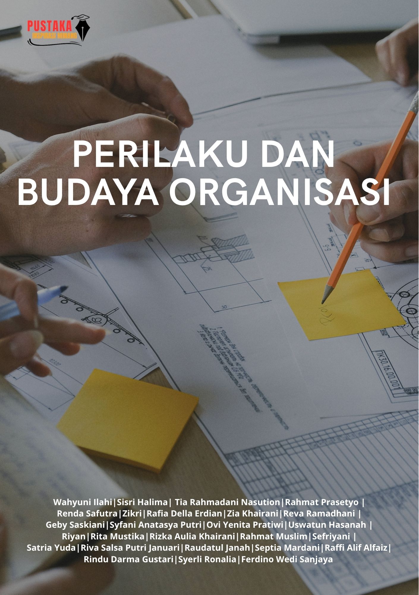 Perilaku dan Budaya Organisasi