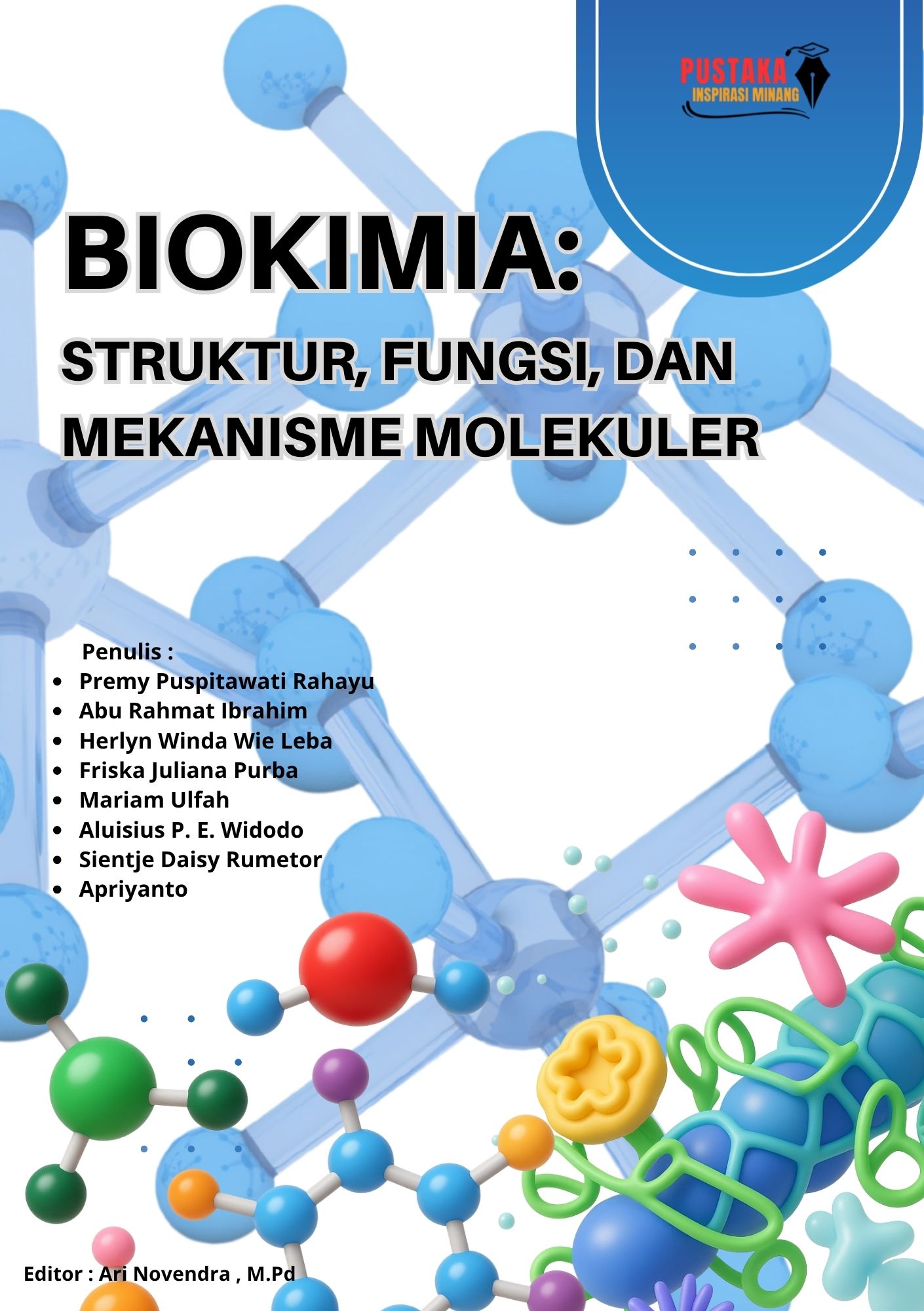 Biokimia: Struktur, Fungsi, dan Mekanisme Molekuler