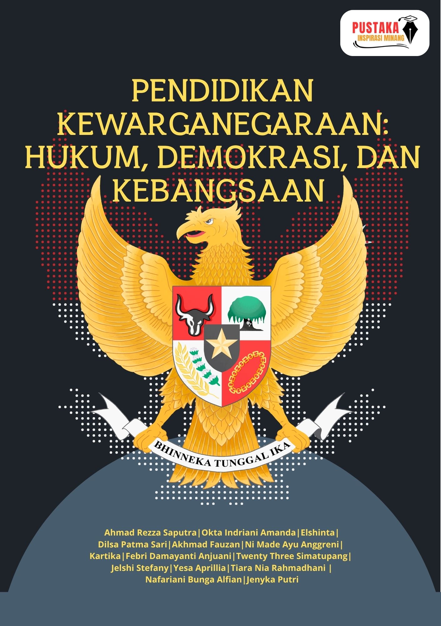 Pendidikan Kewarganegaraan: Hukum, Demokrasi, Dan Kebangsaan
