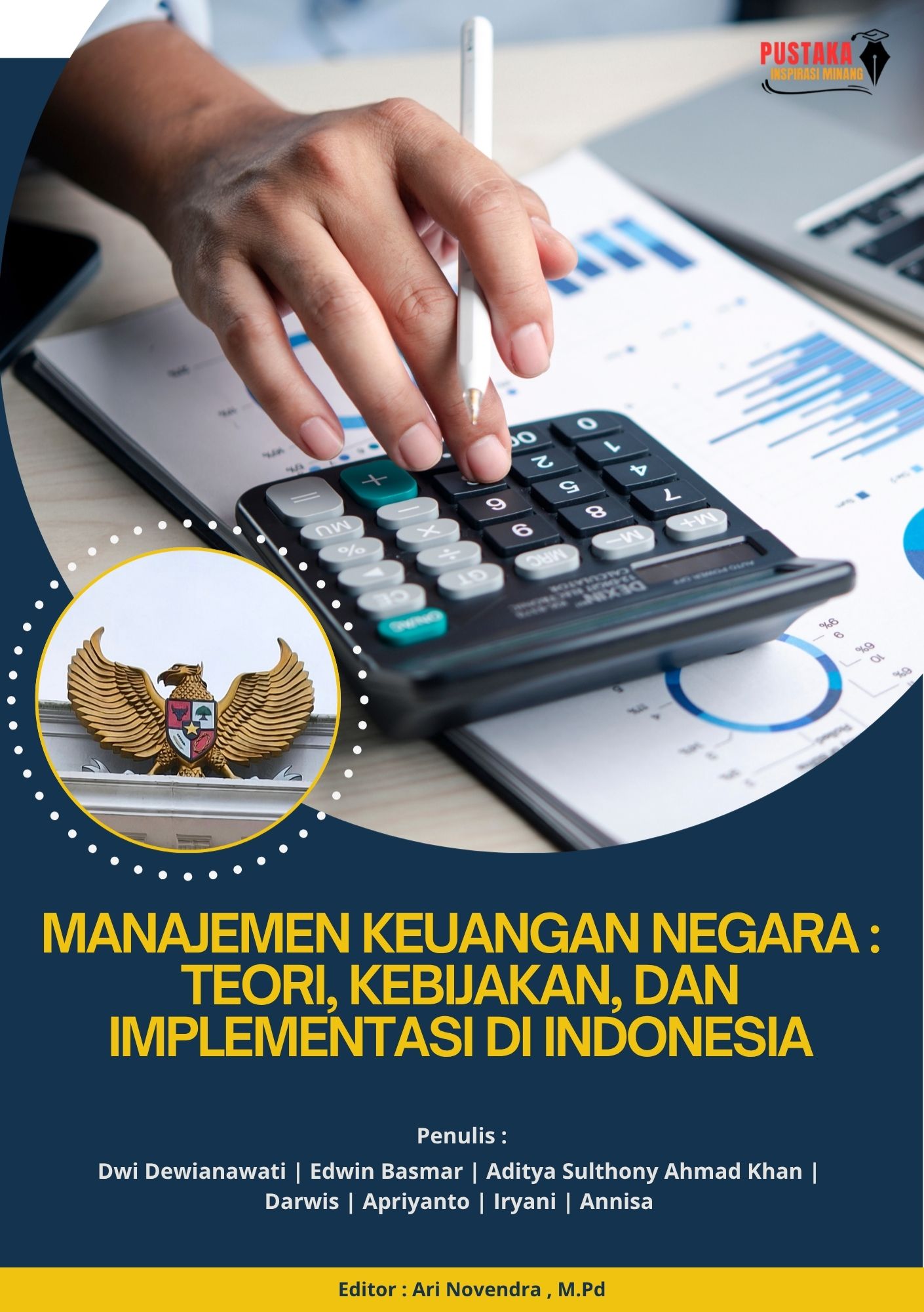 Manajemen Keuangan Negara: Teori, Kebijakan, Dan Implementasi Di Indonesia