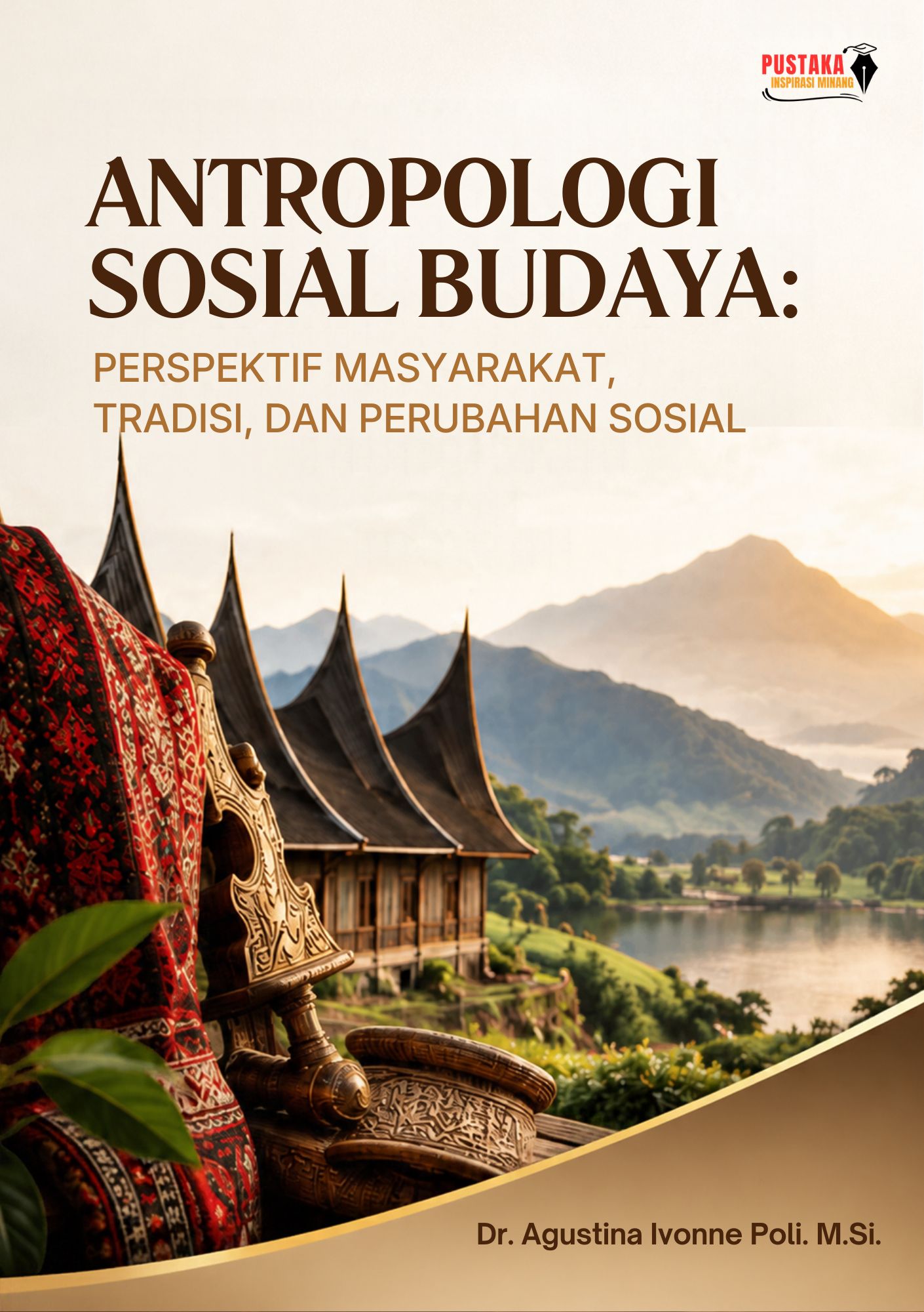 Antropologi Sosial Budaya: Perspektif Masyarakat, Tradisi, dan Perubahan Sosial